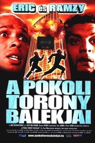 A pokoli torony balekjai 2001