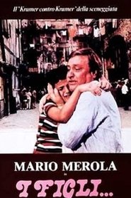 Film I figli... so' pezzi 'e core streaming VF complet