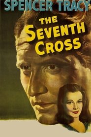 Film La septième croix streaming VF complet