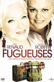 Film Fugueuses streaming VF complet