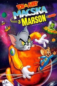 Tom és Jerry - Macska a Marson 2005