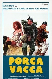 Porca vacca streaming sur filmcomplet