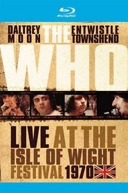 The Who: Live At The Isle Of Wight Festival 1970