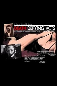 Film Death Defying Acts streaming VF complet