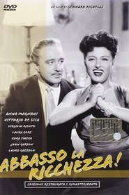 Abbasso la ricchezza! streaming sur filmcomplet