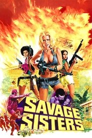 Film Savage Sisters streaming VF complet