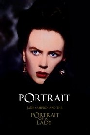 Film Portrait: Jane Campion and The Portrait of a Lady streaming VF complet