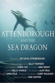 Attenborough and the Sea Dragon Attenborough and the Sea Dragon