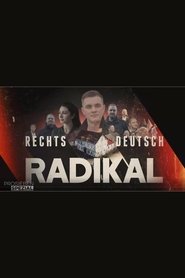 Film Rechts. Deutsch. Radikal. streaming VF complet