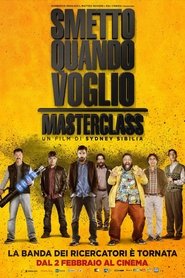 Smetto quando voglio - Masterclass 2017