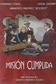 Film Misión cumplida streaming VF complet