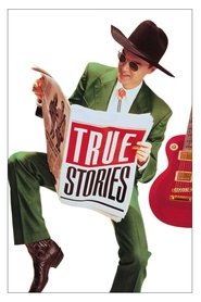 Film True Stories streaming VF complet