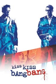 Imagen de Kiss Kiss Bang Bang