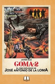 Film Goma-2 streaming VF complet