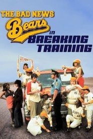 Film The Bad News Bears in Breaking Training streaming VF complet