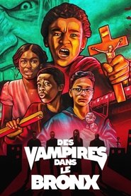Film Des vampires dans le Bronx streaming VF complet