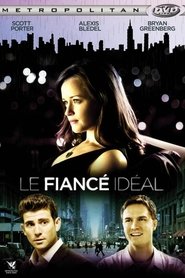 Film Le Fiancé idéal streaming VF complet