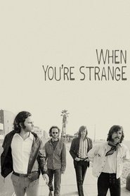 Imagen de When You´re Strange - Una película sobre The Doors