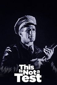 Film This Is Not a Test streaming VF complet