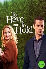 Poster for To Have and To Hold (2019)