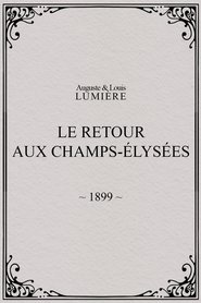 Le retour. Aux Champs-Élysées streaming sur filmcomplet