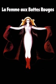 Film La femme aux bottes rouges streaming VF complet