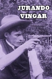 Jurando Vingar streaming sur filmcomplet