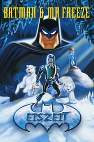 Batman & Mr. Freeze: Eiszeit 2001