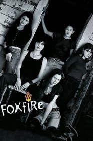 Film Foxfire streaming VF complet