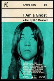 Film I Am a Ghost streaming VF complet