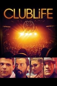 Club Life streaming sur filmcomplet