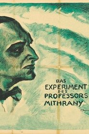 Das Experiment des Prof. Mithrany streaming sur filmcomplet