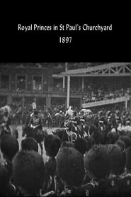Film Royal Princes in St. Paul's Churchyard streaming VF complet