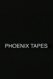 Film Phoenix Tapes streaming VF complet