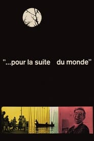 Film Pour la suite du monde streaming VF complet