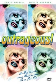 Film Outrageous! streaming VF complet
