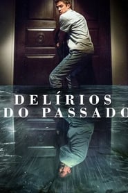 Delírios do Passado