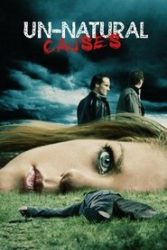 Film Unnatural Causes streaming VF complet