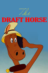 The Draft Horse