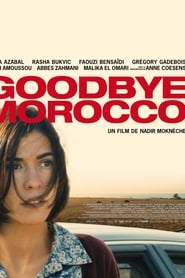 Film Goodbye Morocco streaming VF complet