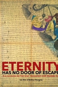 Eternity has no Door of Escape