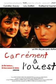 Film Carrément à l'ouest streaming VF complet