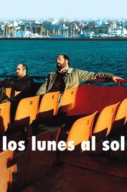 Film Les Lundis au soleil streaming VF complet