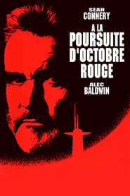 Film A la poursuite d'Octobre rouge streaming VF complet