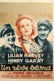 Un rêve blond streaming sur filmcomplet