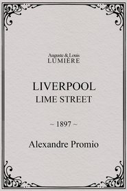 Film Liverpool, Lime Street streaming VF complet