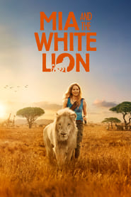 Poster for Mia and the White Lion (2018)