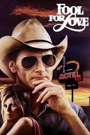 Film Fool for Love streaming VF complet