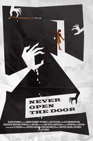 Film Never Open the Door streaming VF complet