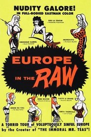 Film Europe in the Raw streaming VF complet